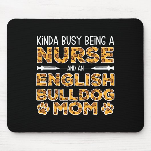 beschäftigt als Krankenschwester Dog Mutter - Engl Mousepad (Vorne)