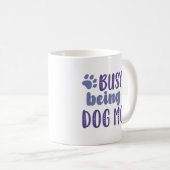 beschäftigt als Mama Kaffeetasse (VorderseiteRechts)