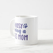 beschäftigt als Mama Kaffeetasse (Vorderseite Links)