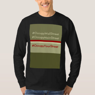 Beschäftigt eure Straße T-Shirt