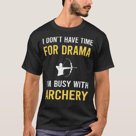 Beschäftigt mit Bogenschießen Bogenschütze Pfeil P T-Shirt (Vorderseite)