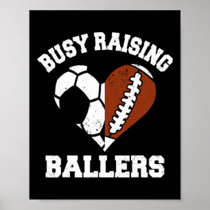 Beschäftigt mit der Erziehung von Byllers Fußball- Poster