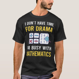 beschäftigt mit Mathematik Mathematik T-Shirt