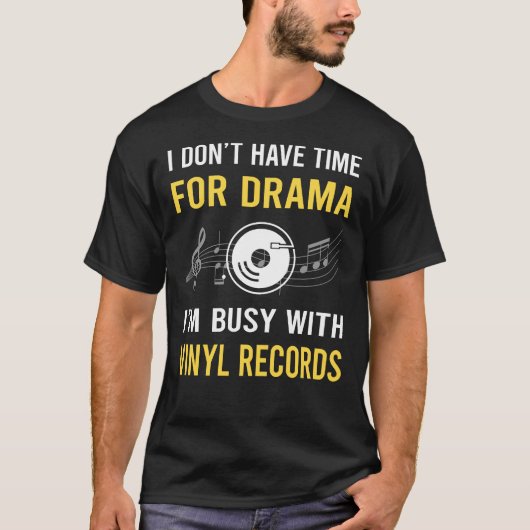beschäftigt mit Vinyl Record-Platten T-Shirt (Vorderseite)