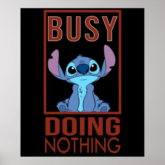 beschäftigt, nichts von Stitch besten Geschenk für Poster (Vorne)