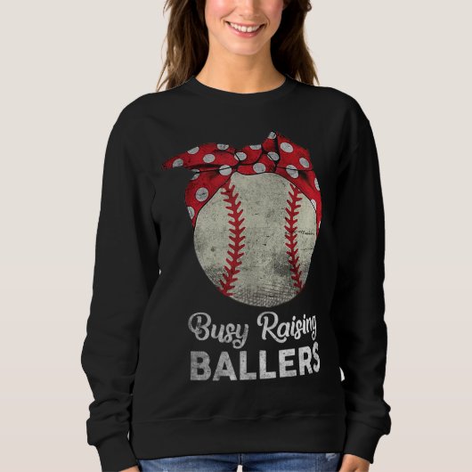 beschäftigt Raising Ballers Mama Funny Baseball Ba Sweatshirt (Vorderseite)