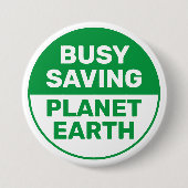 beschäftigt Rettend Planet Earth Progressive Liber Button (Vorderseite)