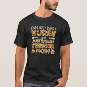 Beschäftigte Krankenschwester-Hundemutter - Austra T-Shirt