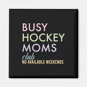 Beschäftigter Hockey-Mütter-Club Keine verfügbaren Magnet