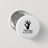 Beschäftigungstherapie-Geschenk für OT Button (Vorne & Hinten)