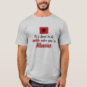 Bescheidener Albaner T-Shirt (Vorderseite)