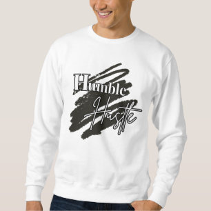 Bescheidenes Streben Motivation Minimalistische Sweatshirt