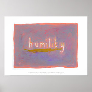 Bescheidenheit - neue einfache bunte Malereikunst Poster