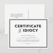Bescheinigung der Idiocy Apology Postcard // Gray Postkarte (Vorne/Hinten)