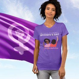 Beschleunigte Aktion Internationaler Frauentag 202 T-Shirt