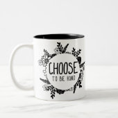 Beschließen Sie, nette schwarze Farbe zu sein Zweifarbige Tasse (Links)