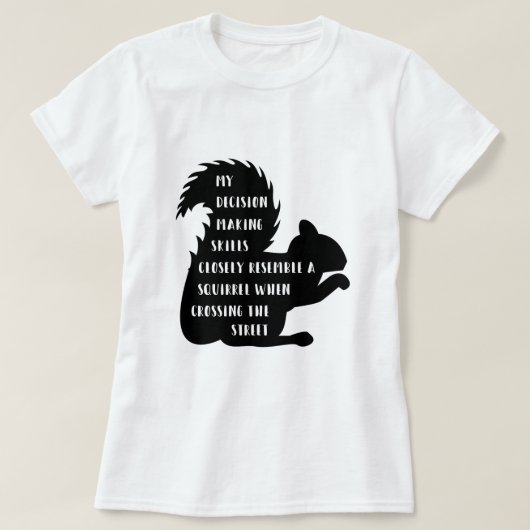 Beschlussfassungsfähigkeiten T-Shirt (Design vorne)