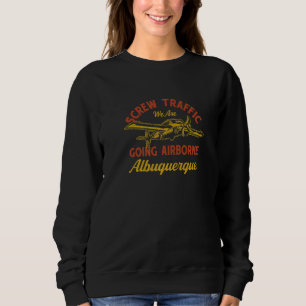 Beschwerdeabteilung Albuquerque Spaß Sweatshirt