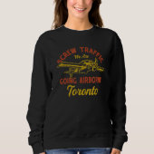 Beschwerdeabteilung Toronto Spaß Sweatshirt (Vorderseite)