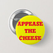 Beschwichtigen Sie den Käse Button (Vorne & Hinten)
