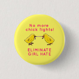 "Beseitigen Sie Mädchen-Hass " Button