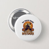 Besen Brach Barkeeper Halloween Spukhaus Hexe Button (Vorne & Hinten)