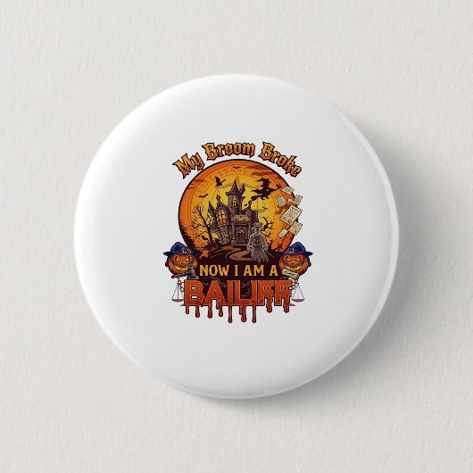Besen brach Gerichtsvollzieher Halloween Geist Ger Button (Vorderseite)