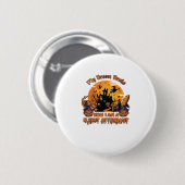 Besen Brach Jetzt Bin Ich Flugbegleiter Halloween_ Button (Vorne & Hinten)