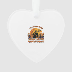 Besen Brach Jetzt Bin Ich Flugbegleiter Halloween_ Ornament