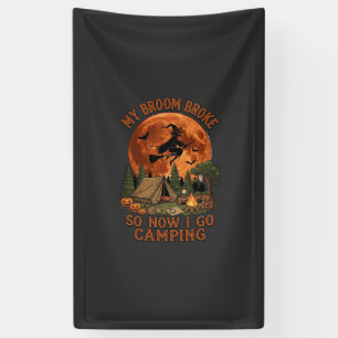 Besen kaputt Halloween Hexe Camping Zelt Lagerfeue Banner