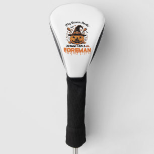 Besen kaputt jetzt bin ich Vorarbeiter Halloween-K Golf Headcover