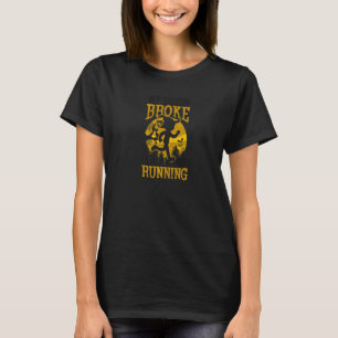Besen kaputt, jetzt gehe ich laufen Halloween-Läuf T-Shirt