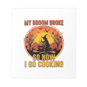 Besen kaputt, jetzt geht's zum Kochen Halloween_1 Notizblock