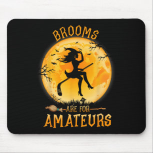 Besen sind für Amateure Hexe fährt Eishockeyschläg Mousepad