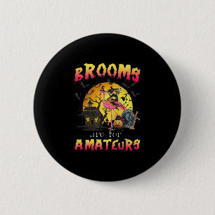 Besen sind für Flamingo-Halloween Button
