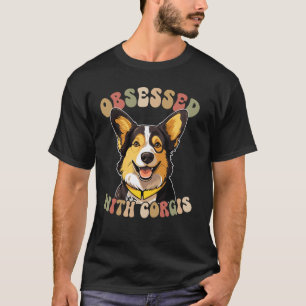 Besessen von Corgis Groovy Corgi-Mama eines Corgis T-Shirt