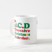 Besessene Weihnachtsstörung Kaffeetasse (Vorderseite Links)