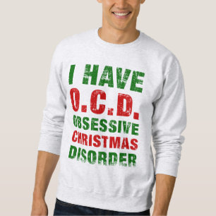 Besessene Weihnachtsstörung Sweatshirt