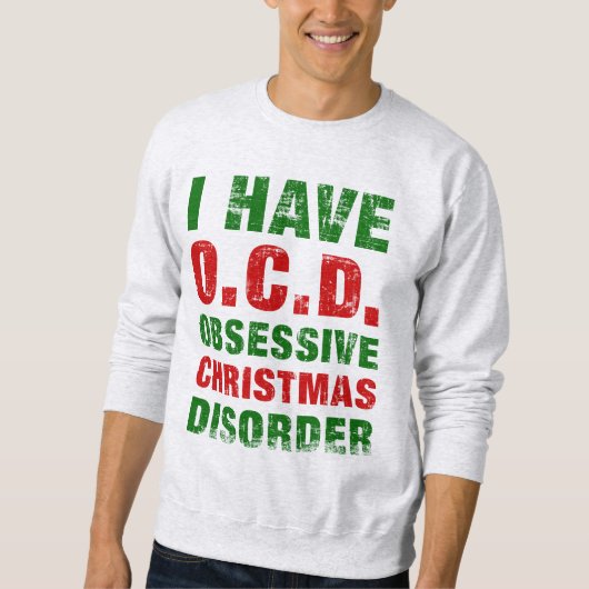 Besessene Weihnachtsstörung Sweatshirt (Vorderseite)