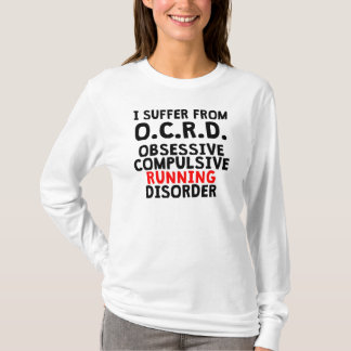 Besessene zwingende laufende Störung T-Shirt