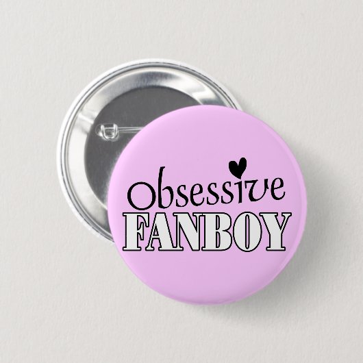 Besessener Fanboy Button (Vorne & Hinten)