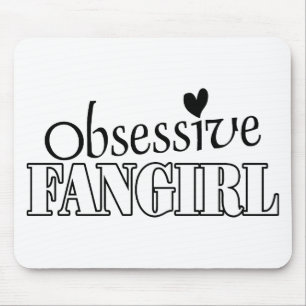 Besessenes Fangirl Mousepad