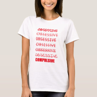 Besessenes Shirt des Compulsive-OCD