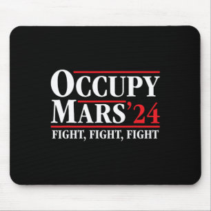 Besetze Mars Astronomie Weltraum Kampf Trump Mousepad