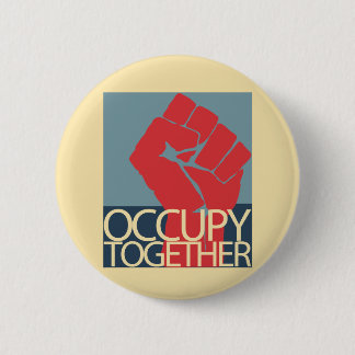 Besetzen Sie zusammen Protest-Kunst-Occupy Wall Button