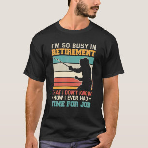 Besetzt in Pensionierung Fencer-Folie Zaun Sab T-Shirt