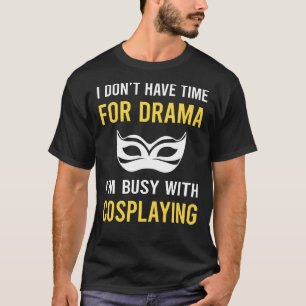 Besetzt mit Cosplay Cosplay Cosplayer T-Shirt