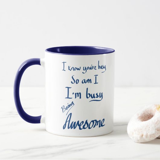 Besetzt Phantastisch Funny handgeschriebener Sloga Tasse (Mit Donut)