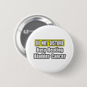 Besetzter Blasenkrebs Button (Vorne & Hinten)