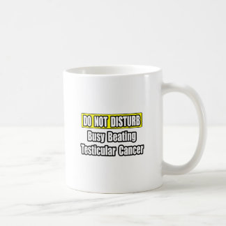 Besetzter Hodenkrebs Kaffeetasse